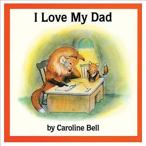 Cover image for I Love My Dad