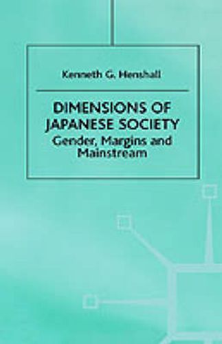 Cover image for Dimensions of Japanese Society: Gender, Margins and Mainstream