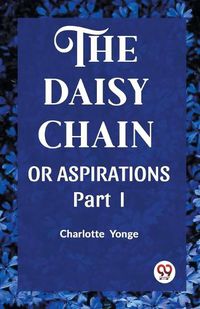 Cover image for THE DAISY CHAINOR ASPIRATIONS Part. I (Edition2023)