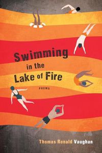 Cover image for Swimming in the Lake of Fire: Poems