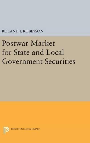 Cover image for Postwar Market for State and Local Government Securities