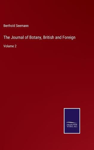 Cover image for The Journal of Botany, British and Foreign: Volume 2