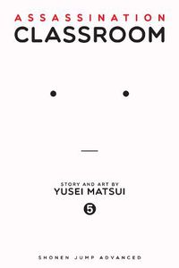 Cover image for Assassination Classroom, Vol. 5