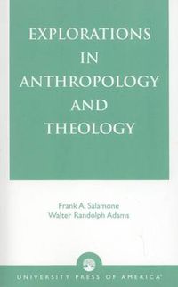 Cover image for Explorations in Anthropology and Theology