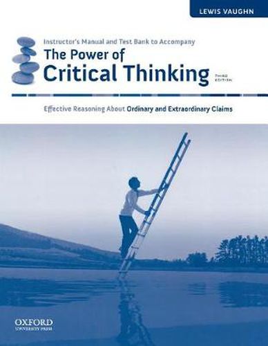 Cover image for The Power of Critical Thinking Instructor's Manual