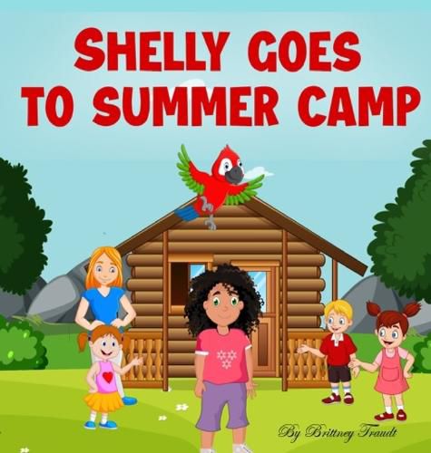 Cover image for Shelly Goes to Summer Camp