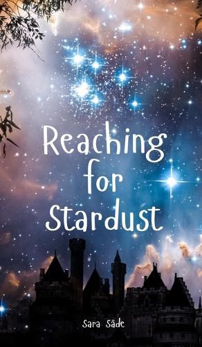 Reaching for Stardust