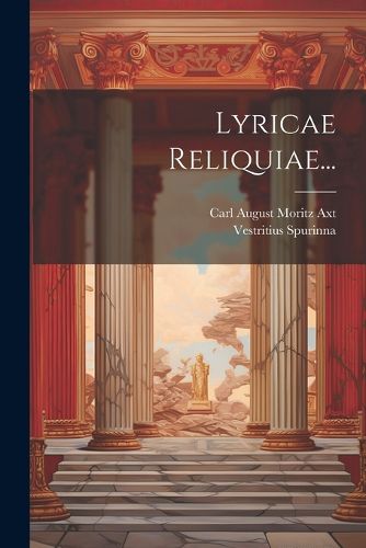 Cover image for Lyricae Reliquiae...