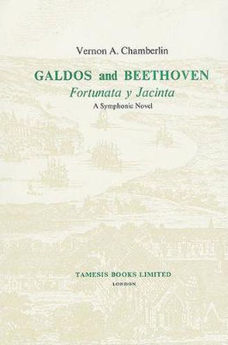 Cover image for Galdos and Beethoven: 'Fortunata y Jacinta': A Symphonic Novel