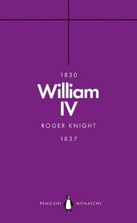Cover image for William IV (Penguin Monarchs): A King at Sea
