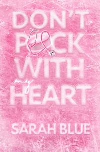 Cover image for Don't Puck With My Heart