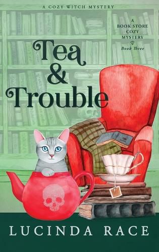 Cover image for Tea & Trouble Hardcover