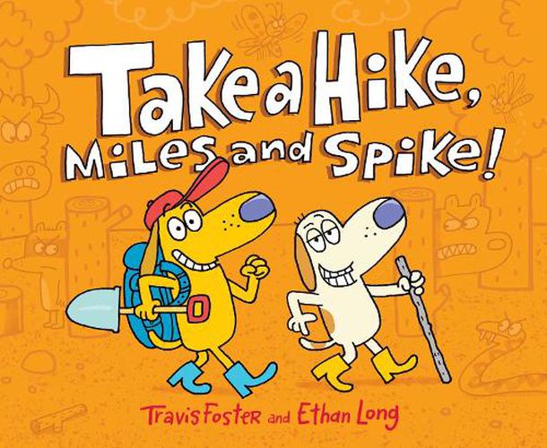 Take a Hike, Miles and Spike!