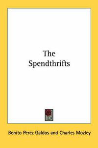 Cover image for The Spendthrifts