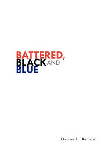 Cover image for Battered, Black and Blue