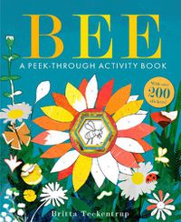 Cover image for Bee: A Peek-Through Activity Book