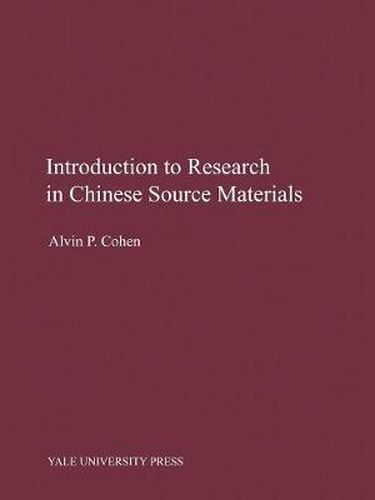 Cover image for Introduction to Research in Chinese Source Materials