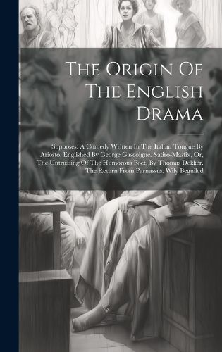 Cover image for The Origin Of The English Drama