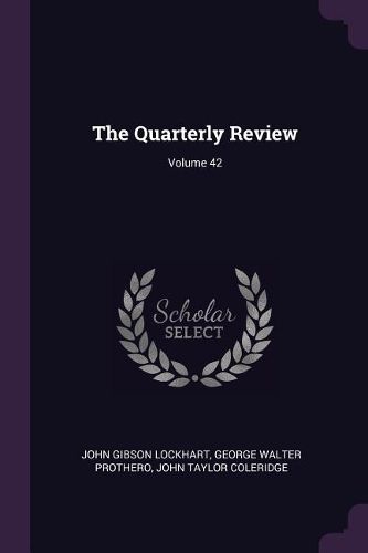 Cover image for The Quarterly Review; Volume 42