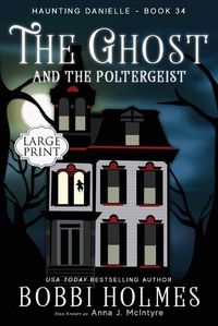 Cover image for The Ghost and the Poltergeist