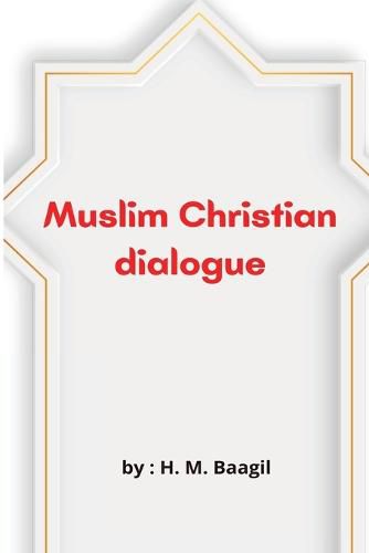 Cover image for Muslim Christian dialogue