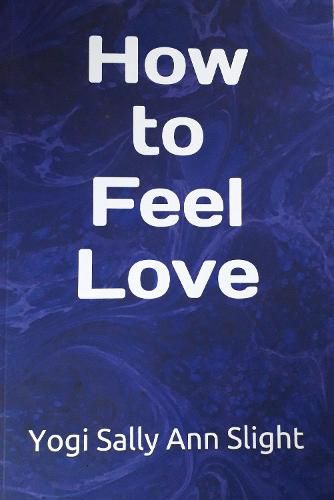 Cover image for How To Feel Love