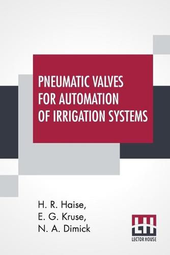 Pneumatic Valves For Automation Of Irrigation Systems