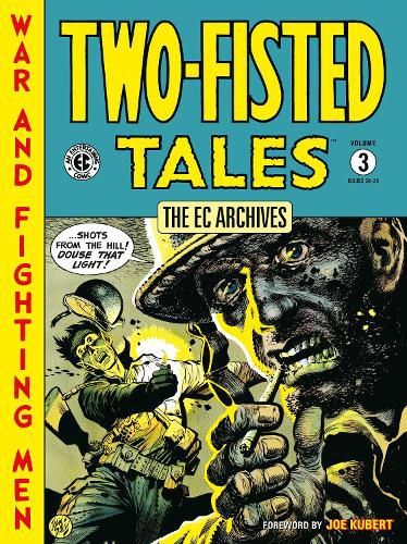 Cover image for The EC Archives: Two-Fisted Tales Volume 3