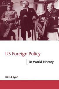 Cover image for US Foreign Policy in World History