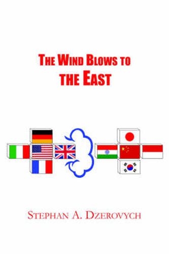 Cover image for The Wind Blows to the East