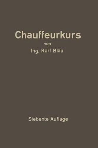 Cover image for Chauffeurkurs: Leichtverstandliche Vorbereitung Zur Chauffeurprufung