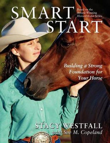 Cover image for Smart Start: Building a Strong Foundation for Your Horse