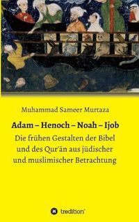 Cover image for Adam - Henoch - Noah - Ijob