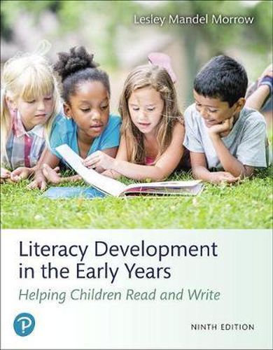 Cover image for Literacy Development in the Early Years: Helping Children Read and Write and Mylab Education with Enhanced Pearson Etext -- Access Card Package