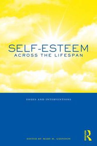 Cover image for Self-Esteem Across the Lifespan: Issues and Interventions