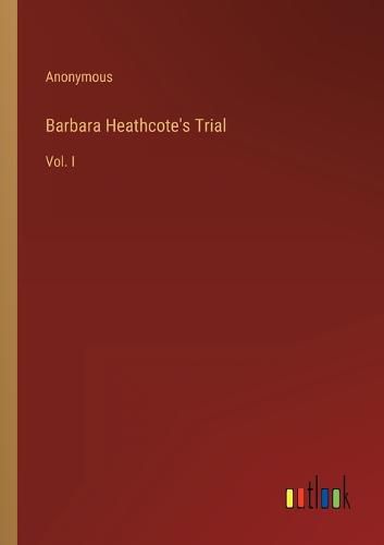 Cover image for Barbara Heathcote's Trial