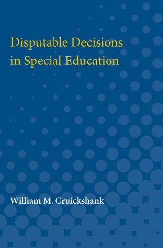 Cover image for Disputable Decisions in Special Education