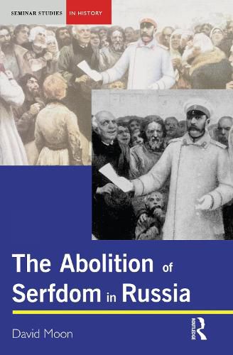 Cover image for Abolition of Serfdom in Russia: 1762-1907