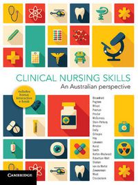 Cover image for Clinical Nursing Skills: An Australian Perspective