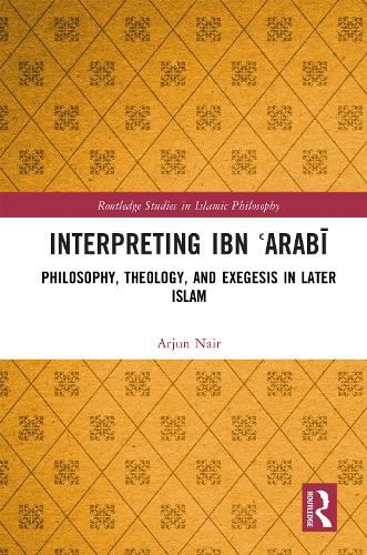Cover image for Interpreting Ibn ?Arabi