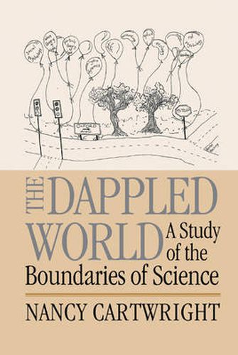 The Dappled World: A Study of the Boundaries of Science