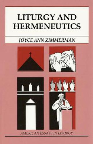 Cover image for Liturgy and Hermeneutics: American Essays in Liturgy