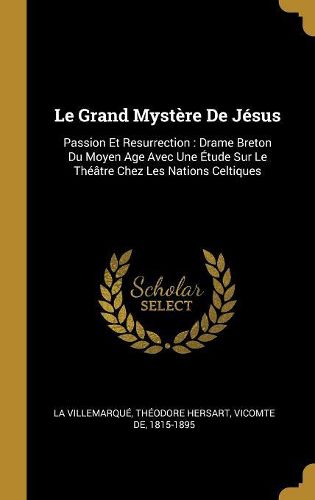 Cover image for Le Grand Mystere De Jesus