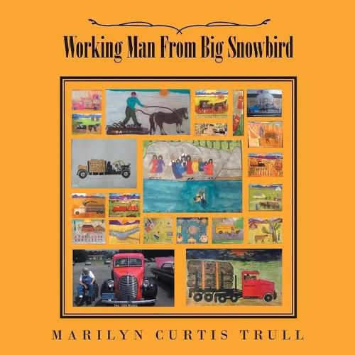 Cover image for Working Man From Big Snowbird