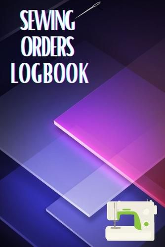 Cover image for Sewing Orders LogBook