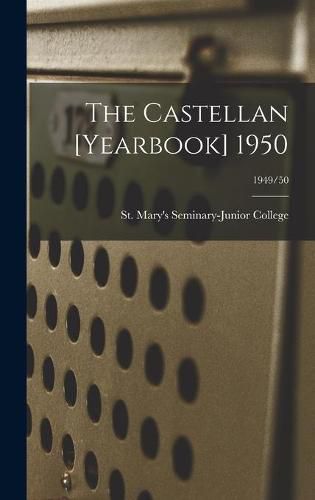 The Castellan [yearbook] 1950; 1949/50