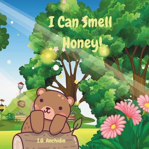 Cover image for I can smell honey!