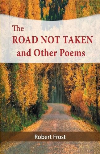 Cover image for The Road Not Taken and Other Poems