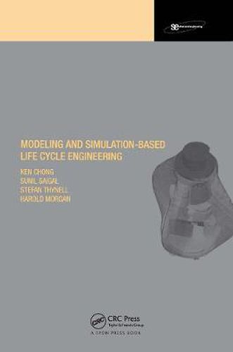 Cover image for Modeling and Simulation Based Life-Cycle Engineering