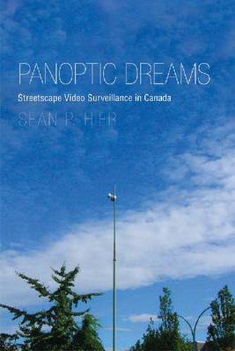 Cover image for Panoptic Dreams: Streetscape Video Surveillance in Canada